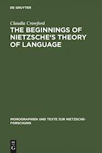 The Beginnings of Nietzsche's Theory of Language