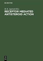 Receptor Mediated Antisteroid Action