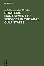 Strategic Management of Services in the Arab Gulf States