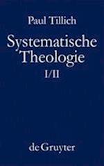 Systematische Theologie, I/II, Systematische Theologie I Und II