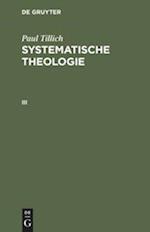 Systematische Theologie, III