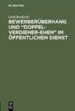 Bewerberüberhang und "Doppel-Verdiener-Ehen" im öffentlichen Dienst