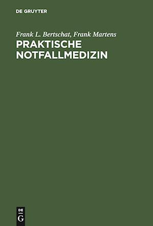 Praktische Notfallmedizin