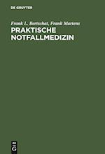 Praktische Notfallmedizin