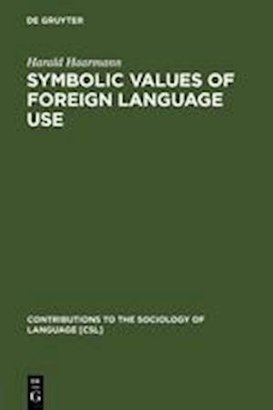 Symbolic Values of Foreign Language Use