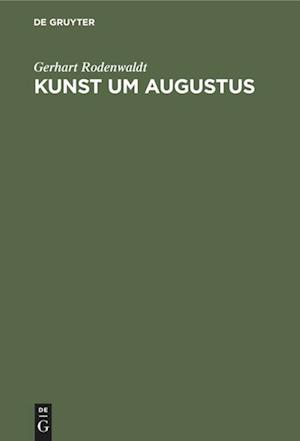Kunst um Augustus
