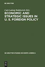 Economic and Strategic Issues in U. S. Foreign Policy