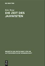 Die Zeit des Jahwisten