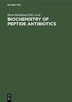 Biochemistry of Peptide Antibiotics