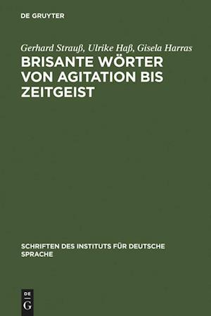 Brisante Wörter von Agitation bis Zeitgeist