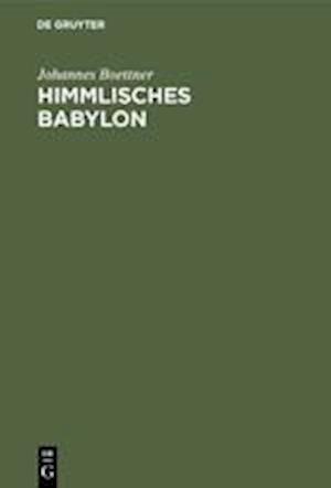 Himmlisches Babylon