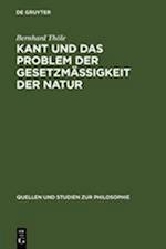 Kant und das Problem der Gesetzmäßigkeit der Natur