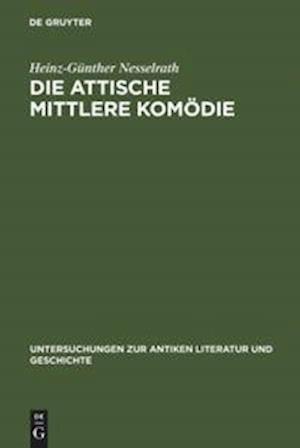 Die Attische Mittlere Komödie