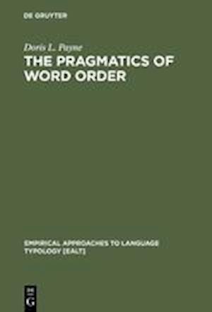 The Pragmatics of Word Order