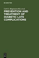 Prevention and Treatment of Diabetic Late Complications