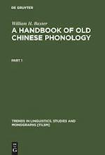 A Handbook of Old Chinese Phonology