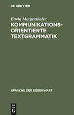 Kommunikationsorientierte Textgrammatik