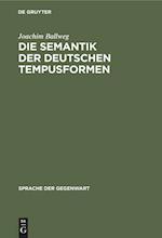 Die Semantik der deutschen Tempusformen