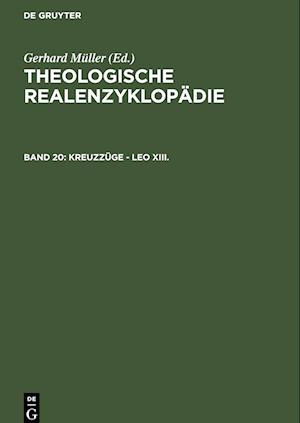 Theologische Realenzyklopädie, Band 20, Kreuzzüge - Leo XIII.