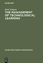 The Management of Technological Learning