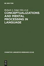 Conceptualizations and Mental Processing in Language