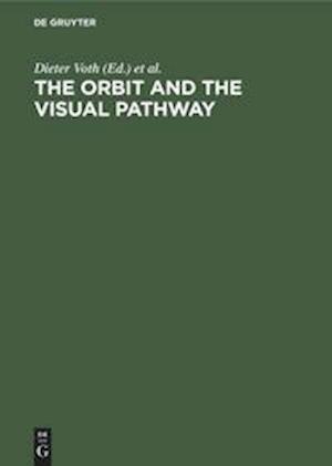 The Orbit and the Visual Pathway