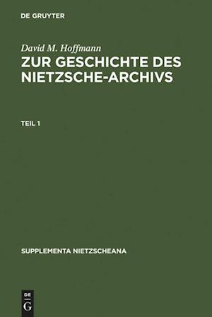 Zur Geschichte des Nietzsche-Archivs