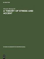 A Theory of Stress and Accent