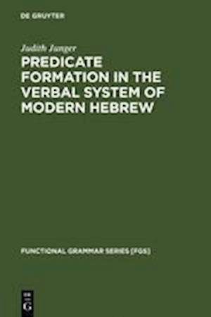 Predicate Formation in the Verbal System of Modern Hebrew