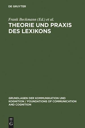 Theorie Und Praxis Des Lexikons
