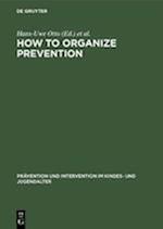 How to Organize Prevention