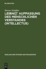 Leibniz' Auffassung des menschlichen Verstandes (intellectus)