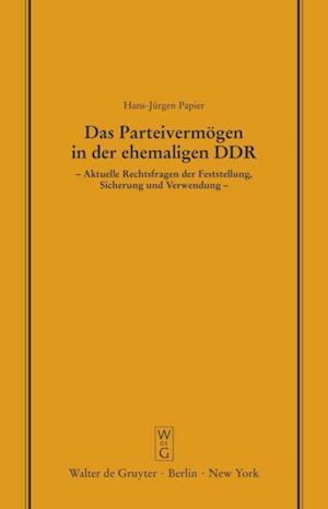 Das Parteivermögen in der ehemaligen DDR