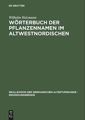 Wörterbuch der Pflanzennamen im Altwestnordischen