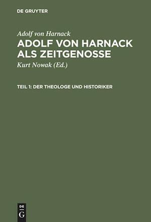 Adolf von Harnack als Zeitgenosse