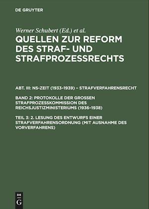 2. Lesung des Entwurfs einer Strafverfahrensordnung (mit Ausnahme des Vorverfahrens)