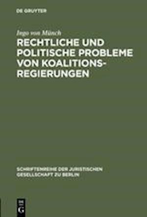 Rechtliche und politische Probleme von Koalitionsregierungen