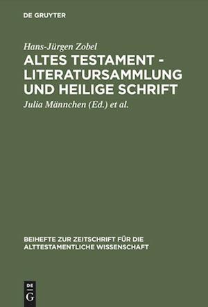 Altes Testament - Literatursammlung und Heilige Schrift