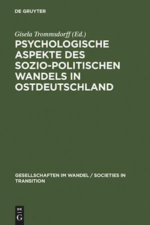 Psychologische Aspekte Des Sozio-Politischen Wandels in Ostdeutschland