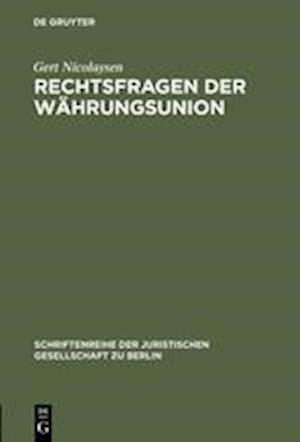 Rechtsfragen der Währungsunion