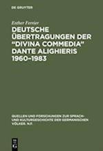 Deutsche Übertragungen der "Divina Commedia" Dante Alighieris 1960-1983