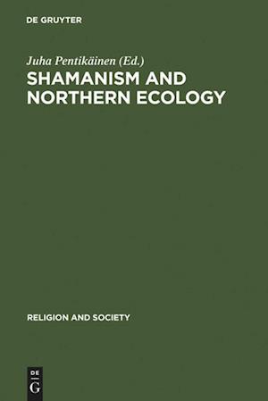 Shamanism and Northern Ecology