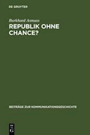 Republik Ohne Chance?