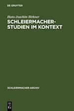 Schleiermacher-Studien im Kontext