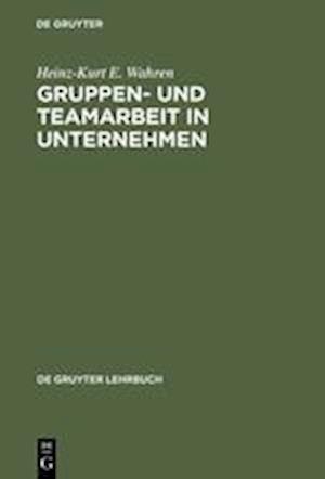 Gruppen- und Teamarbeit in Unternehmen