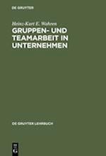 Gruppen- Und Teamarbeit in Unternehmen