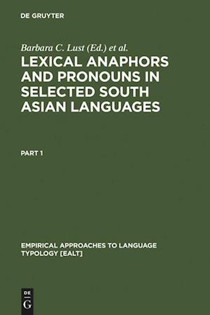 Lexical Anaphors and Pronouns in Selected South Asian Languages: