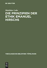 Die Prinzipien Der Ethik Emanuel Hirschs