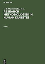 Research Methodologies in Human Diabetes. Part 2