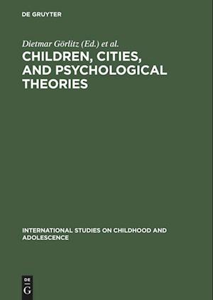 Children, Cities, and Psychological Theories